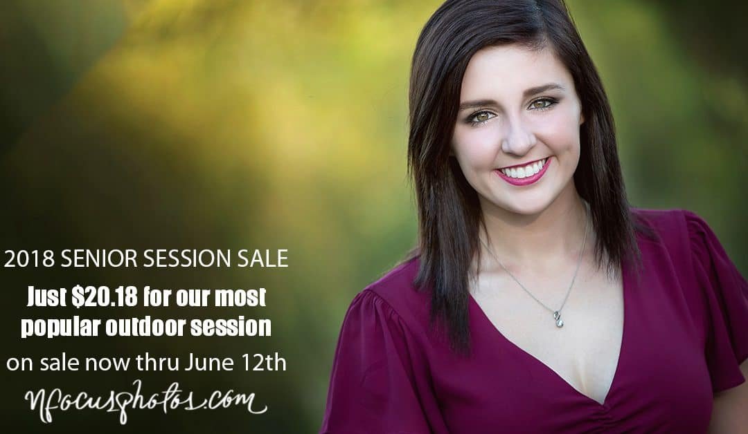 CLASS OF 2018 SENIOR SESSION SALE – $20.18 FOR OUR MOST POPULAR OUTDOOR SENIOR SESSION
